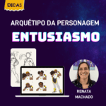 Personagem Entusiasmo – Arquétipo do Herói